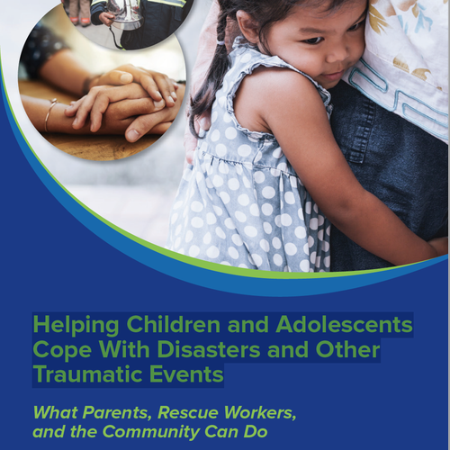 NIH: Helping Children and Adolescents Cope With Disasters and Other Traumatic Events